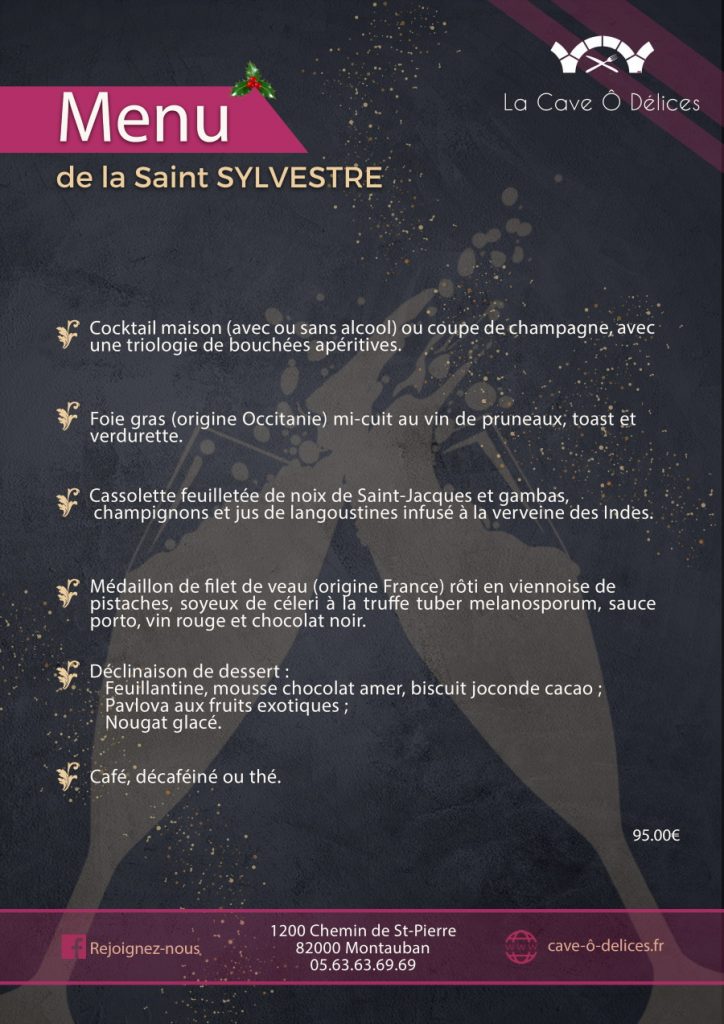 Le Menu de la Saint Sylvestre servi au Restaurant la Cave Ô Délices pour le réveillon du 31 décembre 2021
